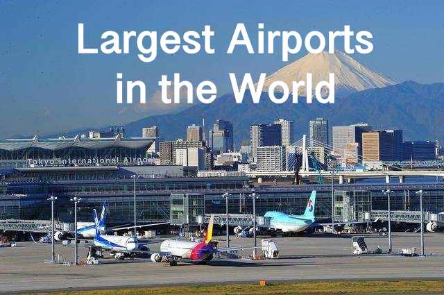 largest airport in the world