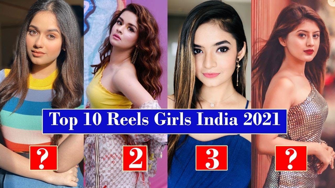 Top 10 Reels Girls India - Moj Mx Takatak Trending Stars 2021 - Top10Sense