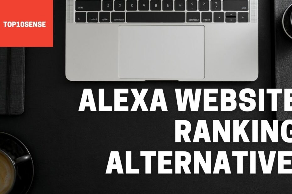 Alexa website ranking alternative 2022