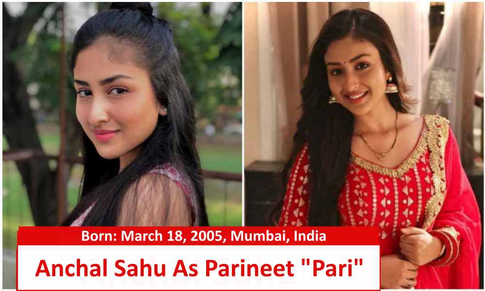 Anchal Sahu as Pari Parineeti serial star cast real name and age