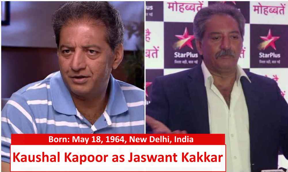 Kaushal Kapoor as Jaswant Kakkar Parineeti serial star cast real name and age