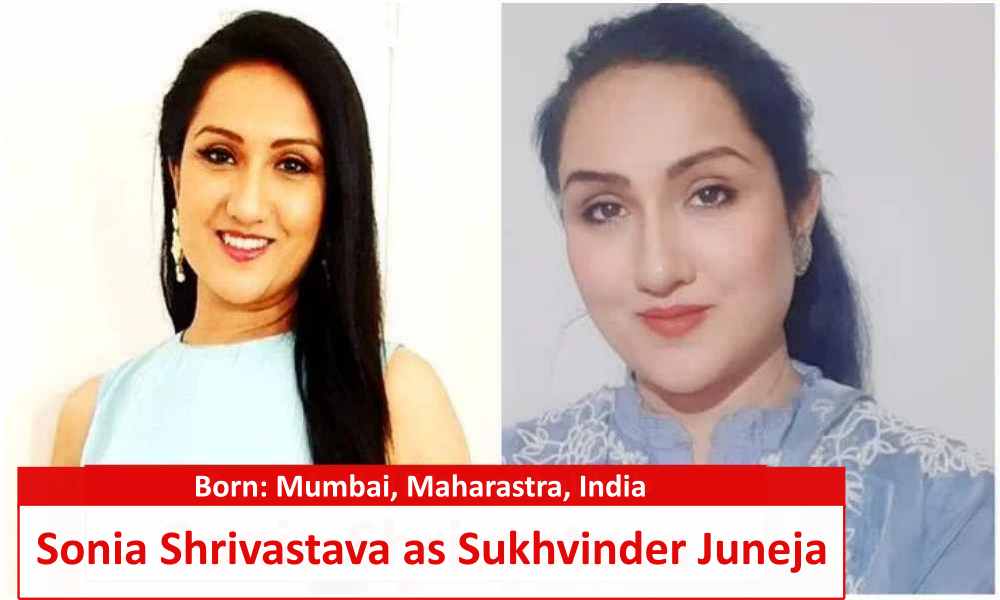 Sonia Shrivastava as Sukhvinder Juneja Parineeti serial star cast real name and age