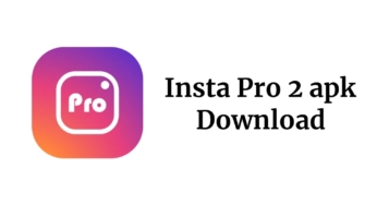 Instagram Pro 2 apk Download Latest Version 2023