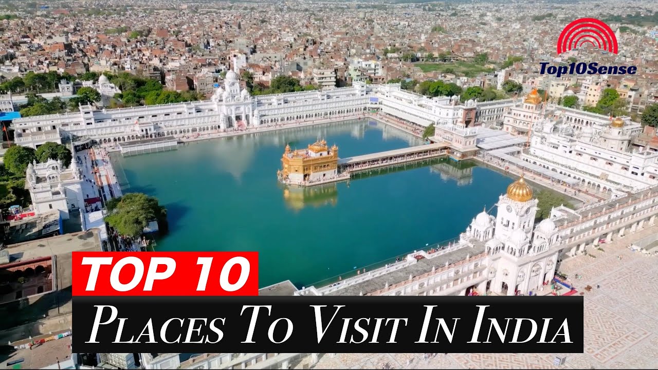 Top 10 Places To Travel In 2024 In India Lissi Phyllis